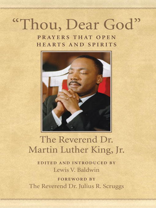 Title details for "Thou, Dear God" by Dr. Martin Luther King, Jr. - Wait list